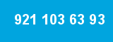 921 103 63 93